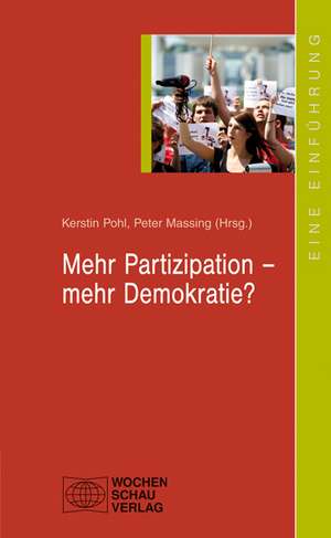 Mehr Partizipation - mehr Demokratie? de Kerstin Pohl