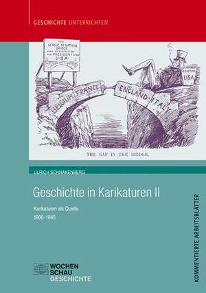 Geschichte in Karikaturen 2 de Ullrich Schnakenberg