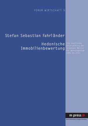 Hedonische Immobilienbewertung de Stefan Fahrländer