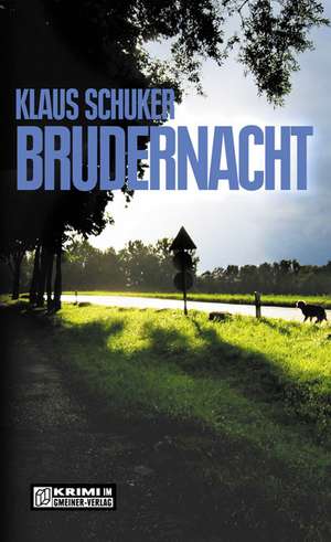 Brudernacht de Klaus Schuker