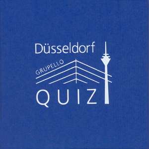 Düsseldorf-Quiz de Rainer Hüttenhain