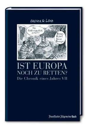 Ist Europa noch zu retten? de Achim Greser