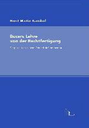 Bucers Lehre von der Rechtfertigung de Horst M Barnikol