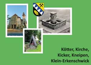 Kötter, Kirche, Kicker, Kneipen, Klein-Erkenschwick de Christian Schneider