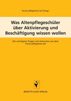 Was Altenpflegeschüler über Aktivierung und Beschäftigung wissen wollen