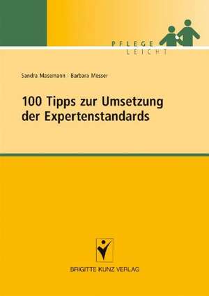 100 Tipps zur Umsetzung der Expertenstandards de Sandra Masemann