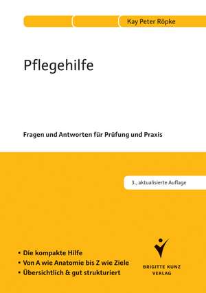 Pflegehilfe de Kay Peter Röpke