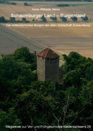 Schaumburger Land - Burgenland de Hans W. Heine