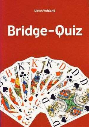 Bridge-Quiz de Ulrich Vohland