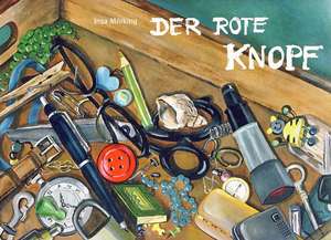 Der rote Knopf de Insa Mörking