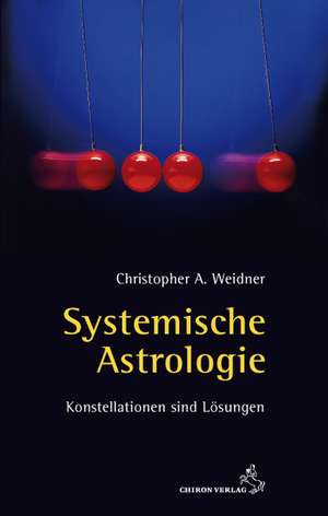 Systemische Astrologie de Christopher Weidner