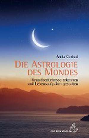 Die Astrologie des Mondes de Anita Cortesi