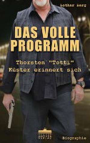 Das volle Programm de Lothar Berg