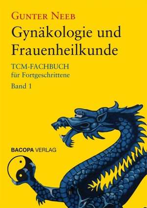 Gynäkologie und Frauenheilkunde de Gunter Neeb