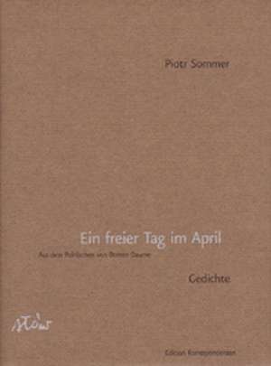 Ein freier Tag im April de Piotr Sommer