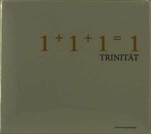 1+1+1=1 Trinität de Philipp Harnoncourt