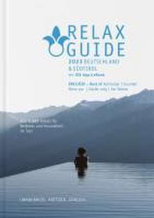 RELAX Guide 2023 Deutschland & Südtirol, getestet & bewertet: 1.265 Wellness- und Gesundheitshotels. de Christian Werner