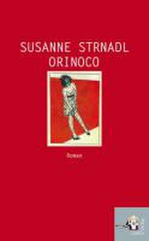 Orinoco de Susanne Strnadl