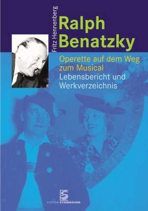 Ralph Benatzky de Fritz Hennenberg