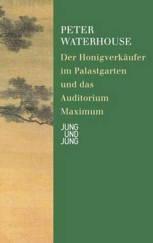 Honigverkäufer im Palastgarten und das Auditorium Maximum de Peter Waterhouse