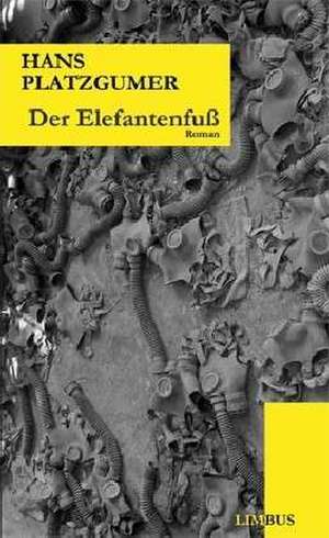 Der Elefantenfuß de Hans Platzgumer