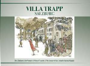 Die Villa Trapp in Salzburg de Christopher Unterkofler