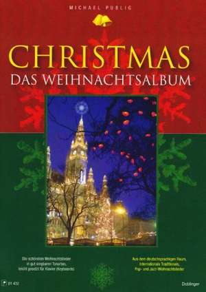 CHRISTMAS - Das Weihnachtsalbum de Michael Publig