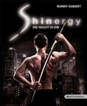 Shinergy de Ronny Kokert