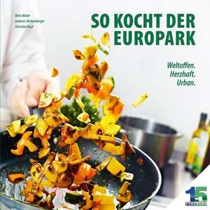 So kocht der Europark de Doris Maier