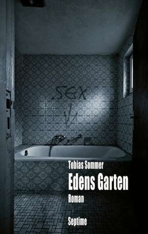 Edens Garten de Tobias Sommer