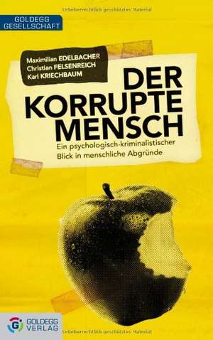 Der korrupte Mensch de Maximilian Edelbacher