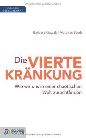 Die vierte Kränkung de Barbara Guwak