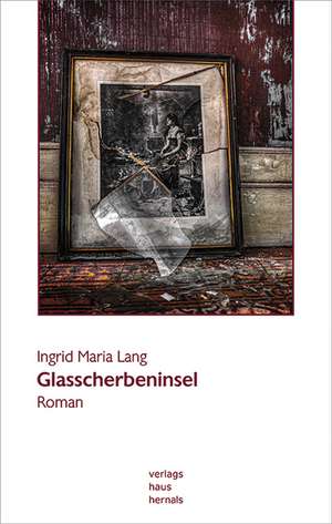 Glasscherbeninsel de Ingrid Maria Lang