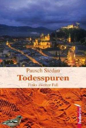 Todesspuren de Markus Pausch