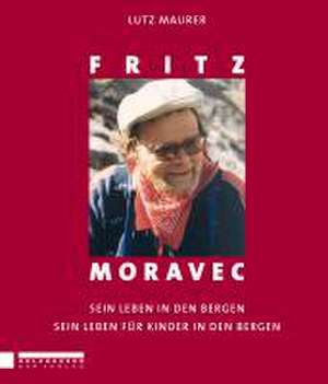 Fritz Moravec de Lutz Maurer