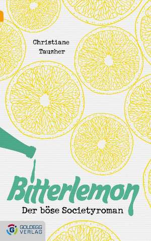 Bitterlemon de Christiane Tauzher