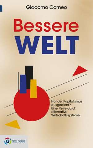 Bessere Welt de Giacomo Corneo