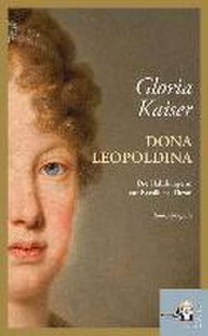 Dona Leopoldina de Gloria Kaiser