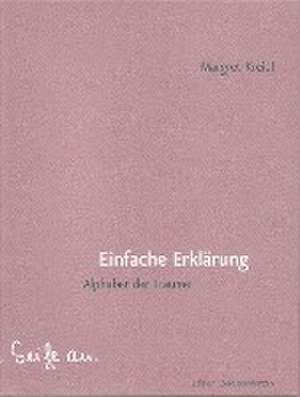 Einfache Erklärung de Margret Kreidl