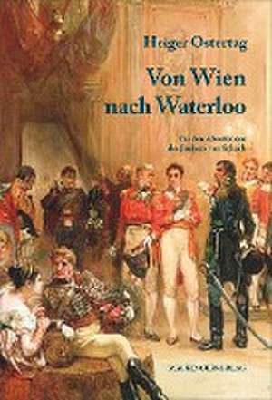 Von Wien nach Waterloo de Heiger Ostertag