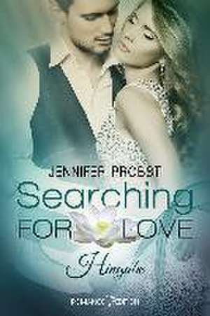 Searching for Love: Hingabe de Jennifer Probst