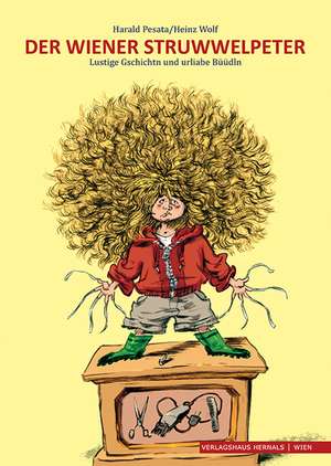 Der Wiener Struwwelpeter de Harald Pesata