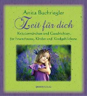 Zeit für Dich de Anita Buchriegler