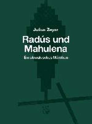 Radús und Mahulena de Julius Zeyer