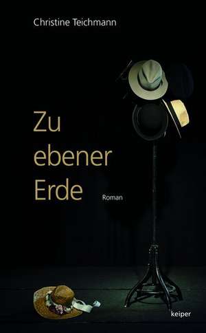 Zu ebener Erde de Christine Teichmann
