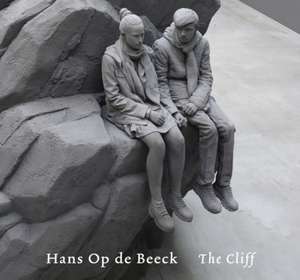 De Oliveira, N: Hans Op de Beeck