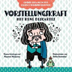 Vorstellungskraft mit René Descartes de Duane Armitage