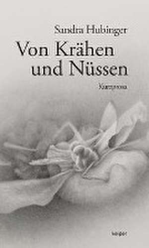 Von Krähen und Nüssen de Sandra Hubinger