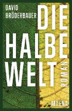 Die Halbe Welt de David Bröderbauer