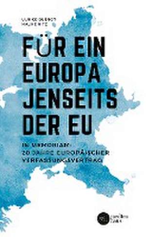 Für ein Europa jenseits der EU (Internationale Fassung) de Hauke Ritz